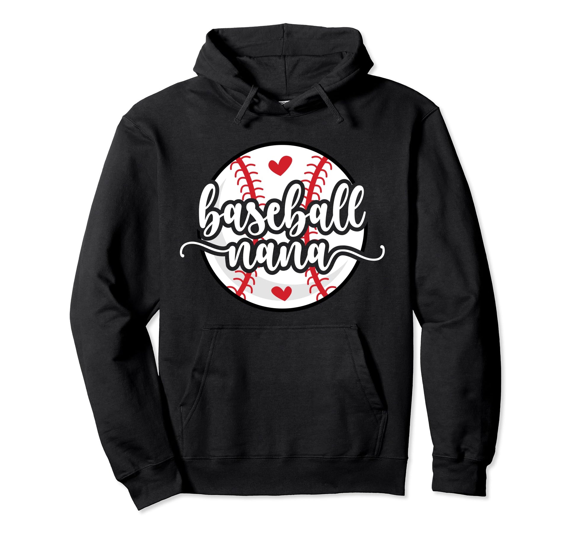 Baseball Nana Grandma Best Nana Hoodie - Custom Art Print for Adults - T-Shirt, Sweatshirt, Hoodie