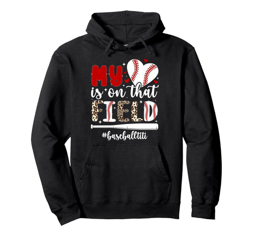 That Field Baseball Titi Baseball Player Hoodie - Trendy Graphic Unisex - T-Shirt, Sweatshirt, Hoodie