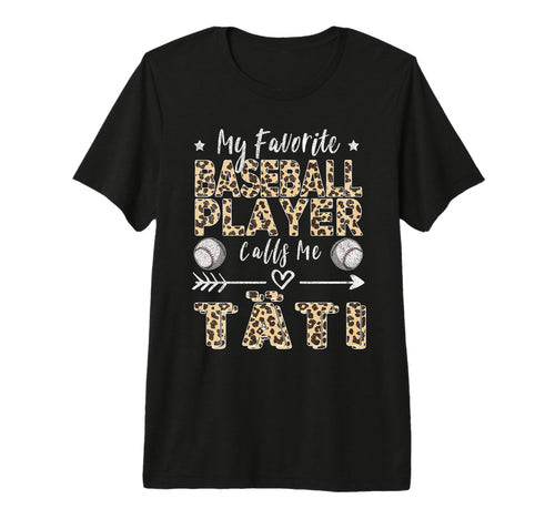 My Favorite Baseball Player Calls Me T T-Shirt - Graphic Print for Adults - T-Shirt, Sweatshirt, Hoodie