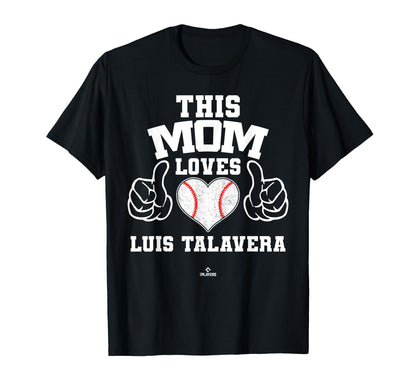 This Mom Loves Luis Talavera T-Shirt - Casual Everyday Wear Men Women - T-Shirt, Sweatshirt, Hoodie