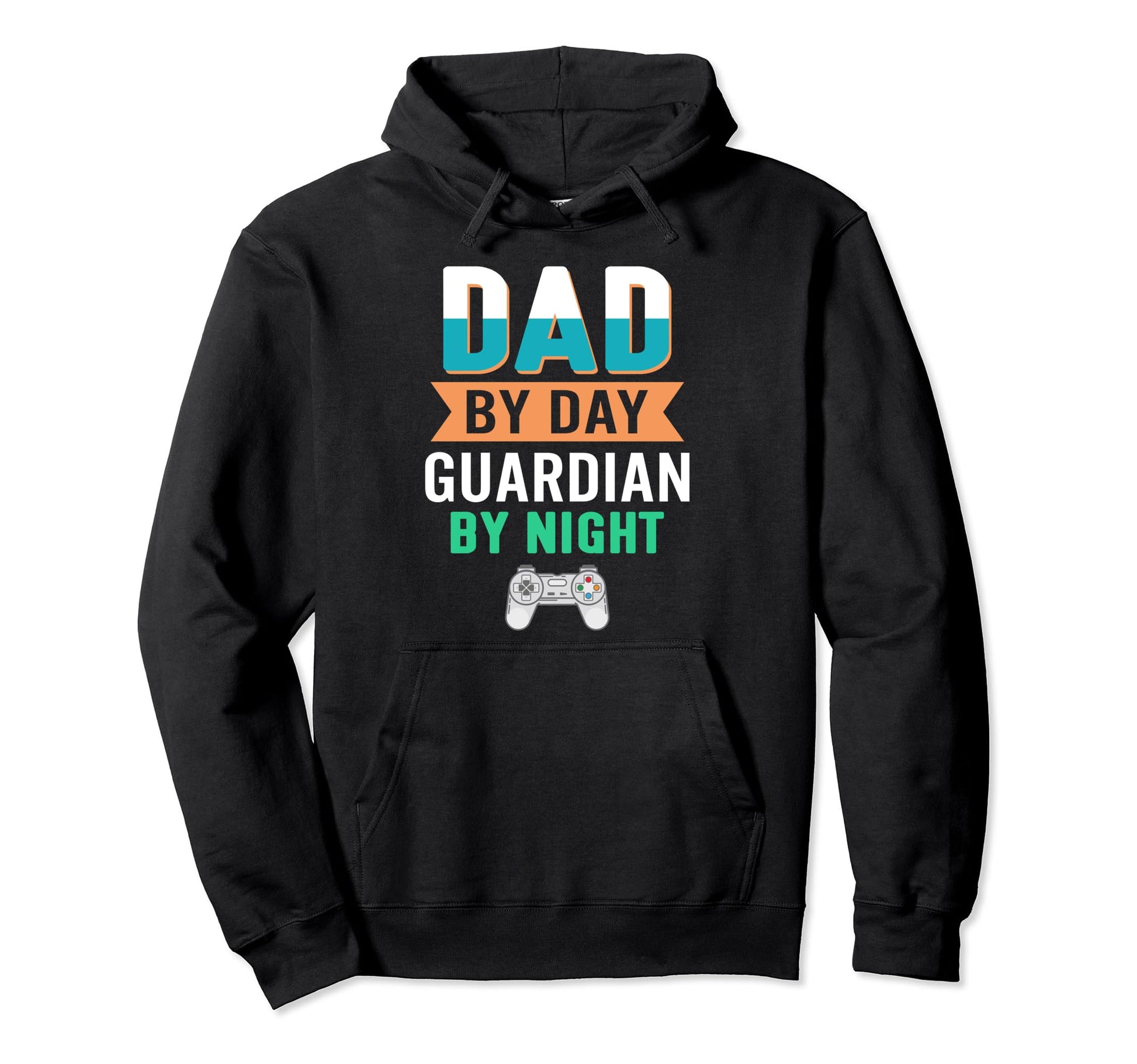 Dad Day Guardian Night Video Gamer Sweatshirt - Fun Novelty Design Unisex - T-Shirt, Sweatshirt, Hoodie