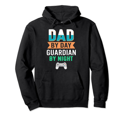 Dad Day Guardian Night Video Gamer Sweatshirt - Fun Novelty Design Unisex - T-Shirt, Sweatshirt, Hoodie