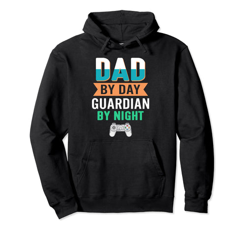 Dad Day Guardian Night Video Gamer Sweatshirt - Fun Novelty Design Unisex - T-Shirt, Sweatshirt, Hoodie