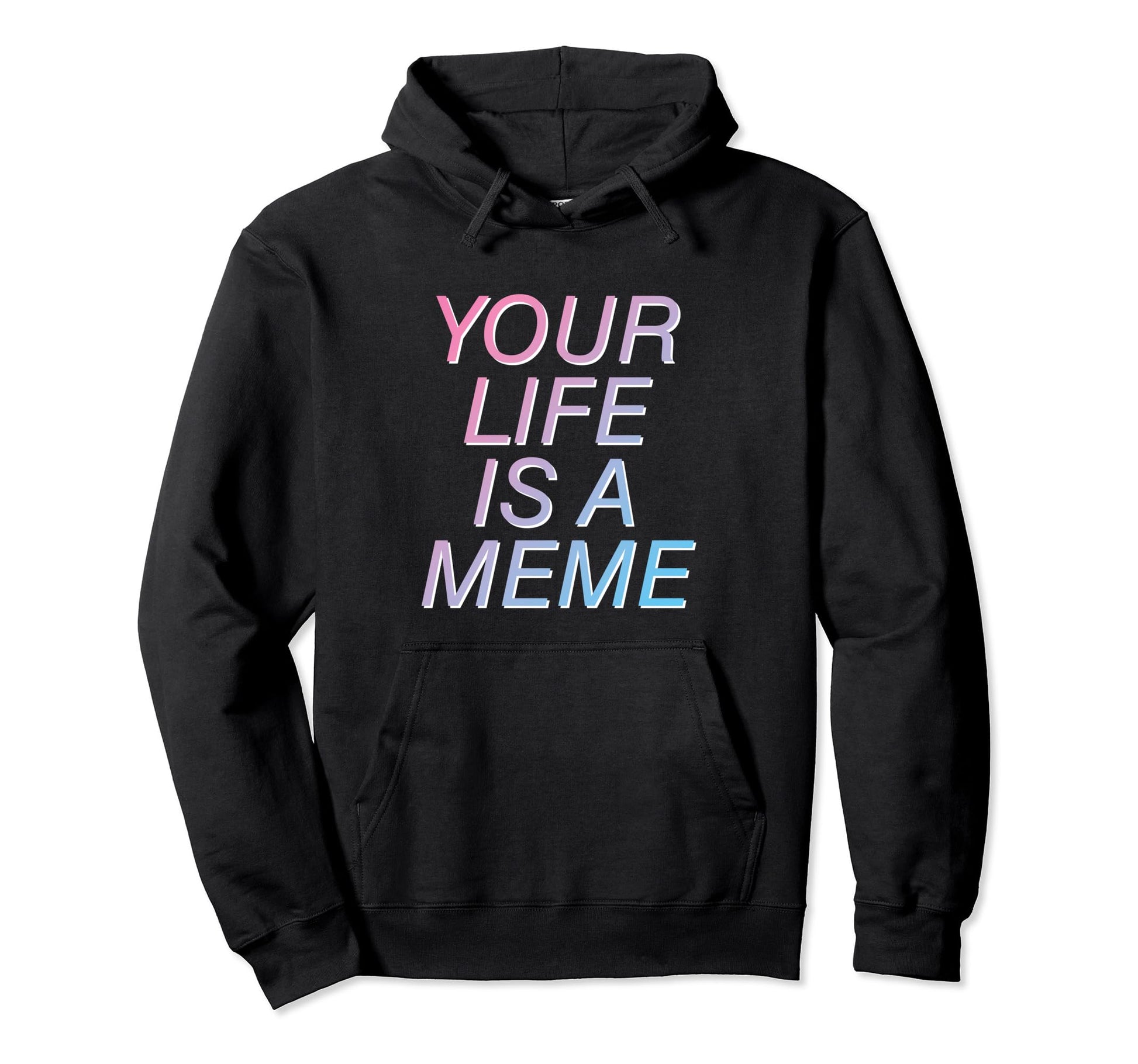 Your Life Is Meme Vaporwave Aesthetic Hoodie - Custom Art Print Unisex - T-Shirt, Sweatshirt, Hoodie