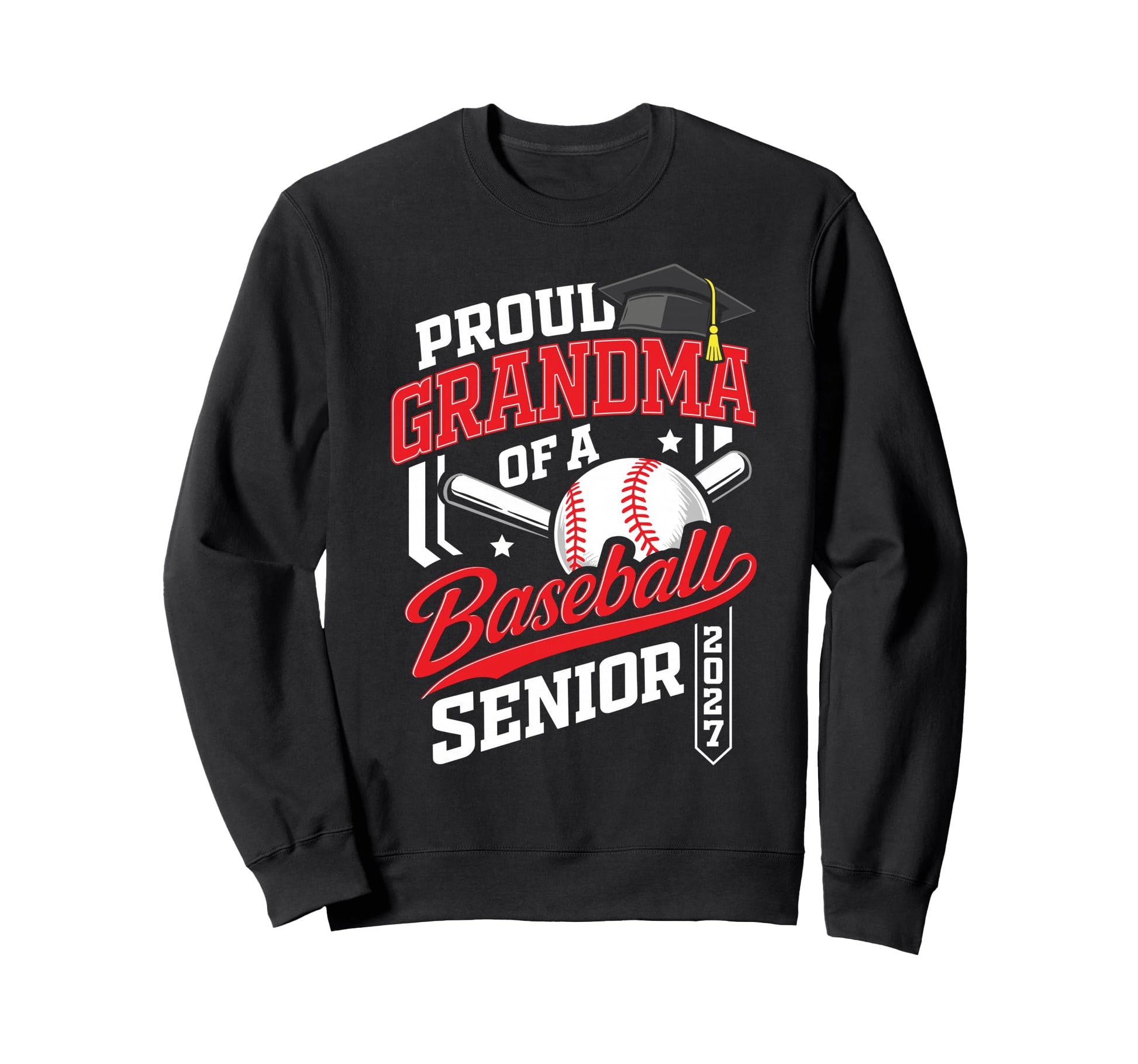 Proud Grandma Baseball Senior Class Sweatshirt - Novelty Apparel Men Women - T-Shirt, Sweatshirt, Hoodie