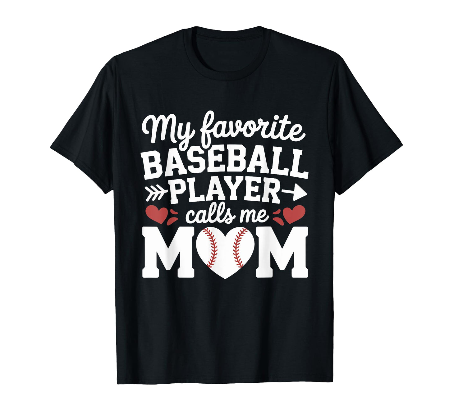 My Favorite Baseball Player Calls Me T-Shirt - Streetwear Style Men Women - T-Shirt, Sweatshirt, Hoodie