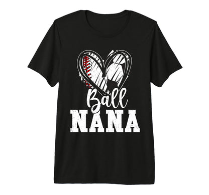 Ball Nana Baseball Soccer Grandma Tri T-Shirt - Minimalist Print Unisex - T-Shirt, Sweatshirt, Hoodie