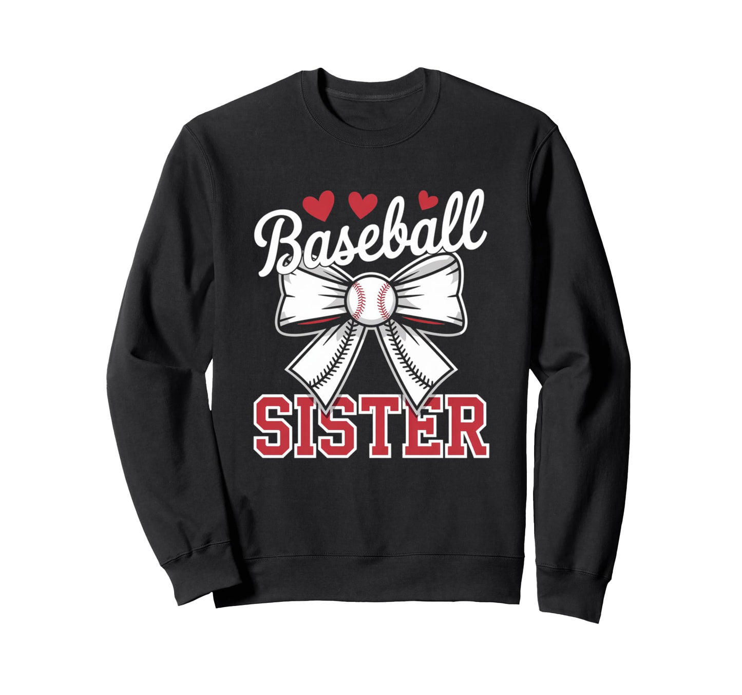 Baseball Sister Sport Lover Sweatshirt - Aesthetic Graphic Men Women - T-Shirt, Sweatshirt, Hoodie