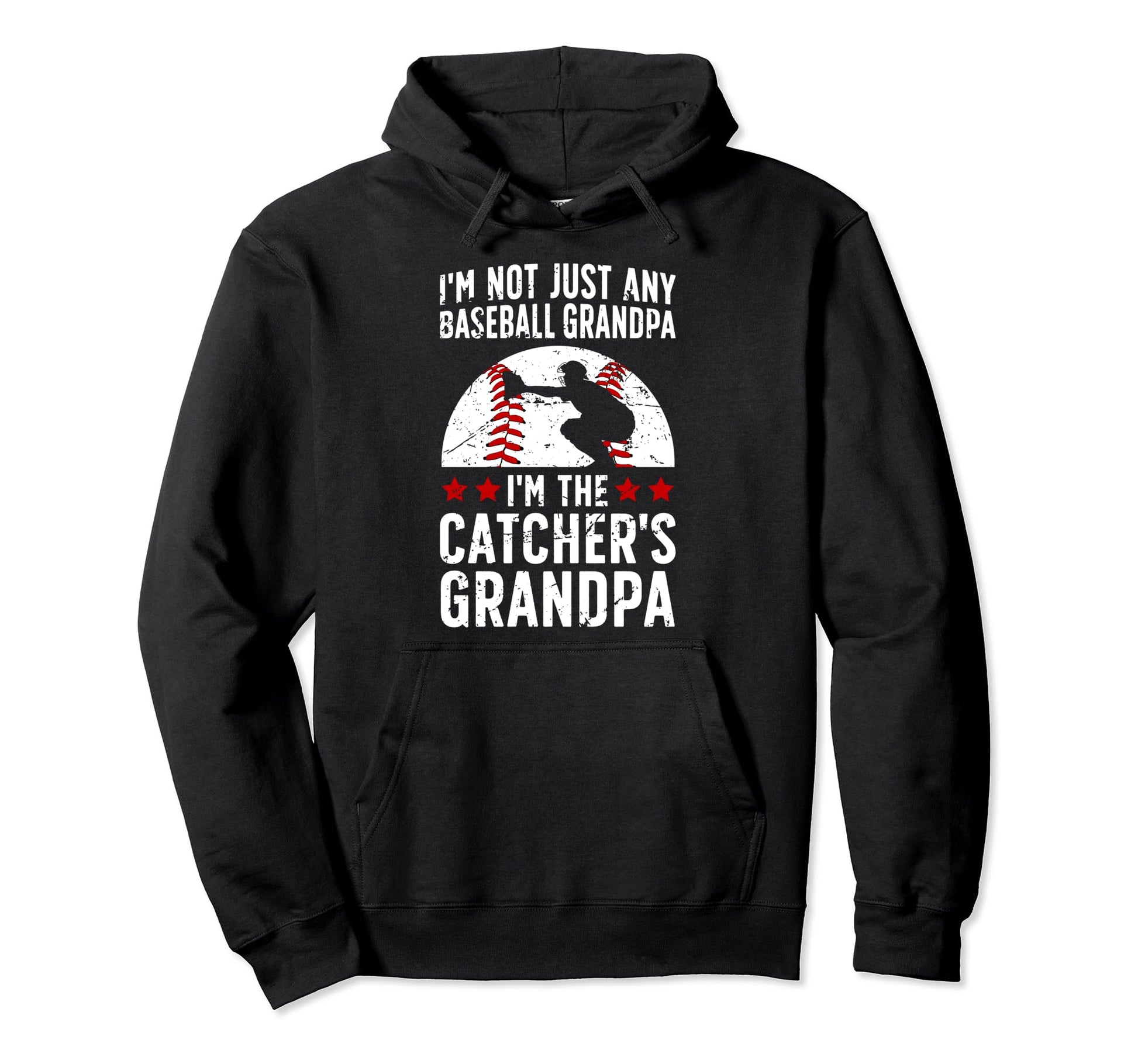 Im Baseball Catcher Grandpa Hoodie - Casual Everyday Wear Men Women - T-Shirt, Sweatshirt, Hoodie