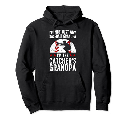 Im Baseball Catcher Grandpa Hoodie - Casual Everyday Wear Men Women - T-Shirt, Sweatshirt, Hoodie
