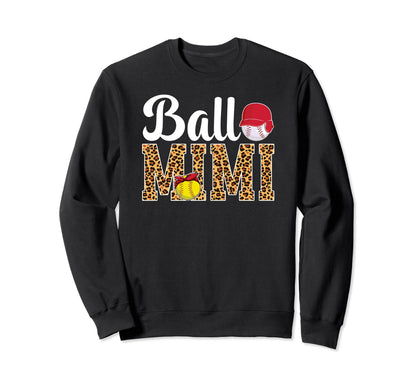 Ball Mimi Leopard Softball Sweatshirt - Novelty Apparel for Adults - T-Shirt, Sweatshirt, Hoodie