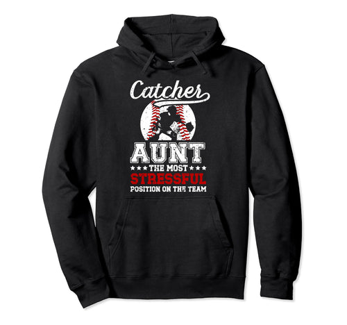 Baseball Catcher Aunt Funny Baseball Hoodie - Unique Graphic for Adults - T-Shirt, Sweatshirt, Hoodie