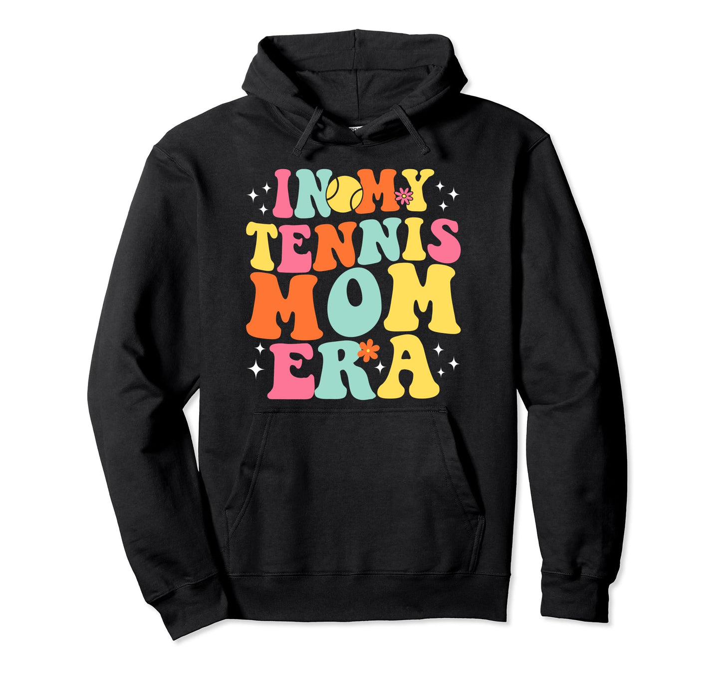 My Tennis Mom Era Game Day Groovy Hoodie - Graphic Print for Adults - T-Shirt, Sweatshirt, Hoodie