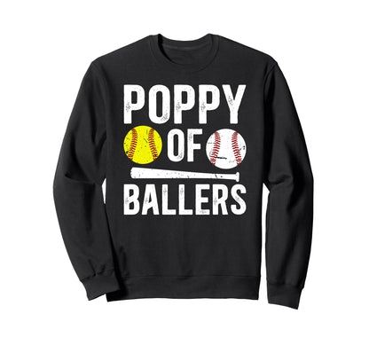 Poppy Ballers Proud Baseball Softball Sweatshirt - Novelty Apparel Unisex - T-Shirt, Sweatshirt, Hoodie