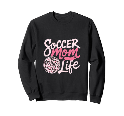 Soccer Mom Life Leopard Mama Sweatshirt - Minimalist Print Men Women - T-Shirt, Sweatshirt, Hoodie