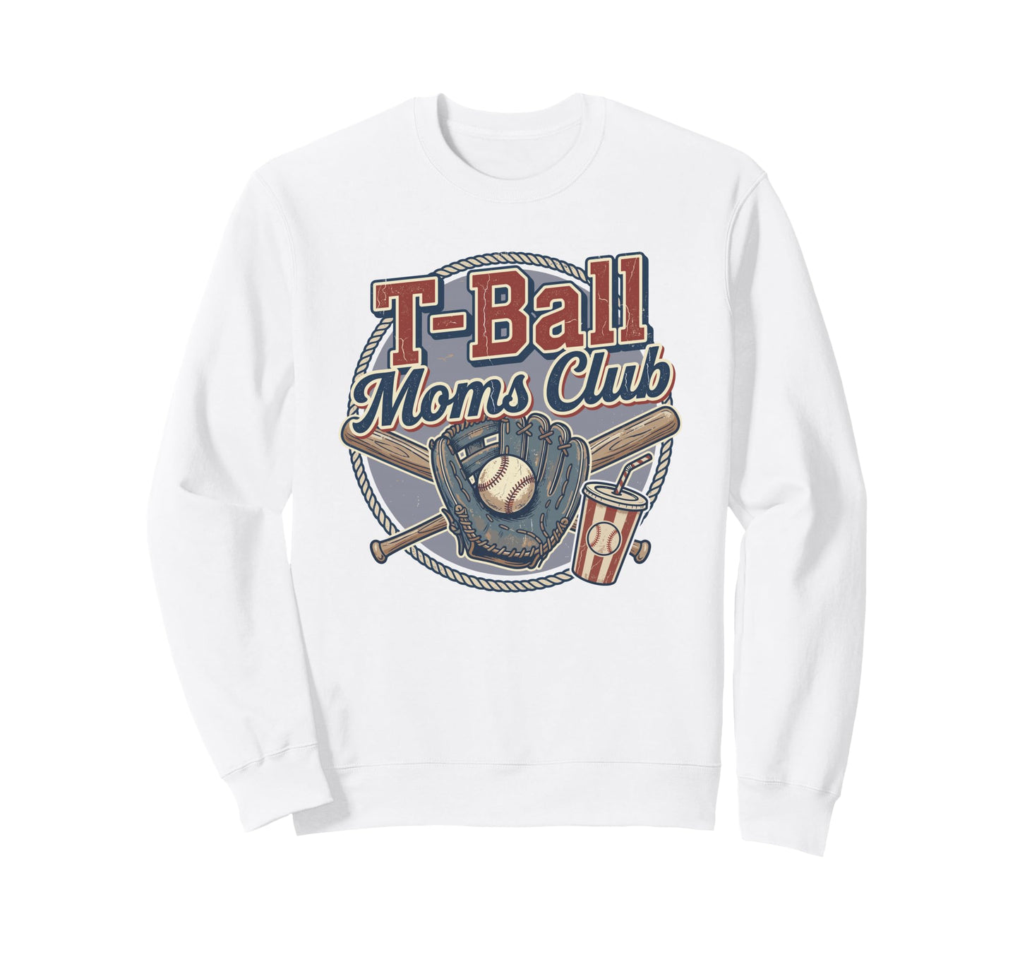 Baseball Mom T Ball Moms Club Sweatshirt - Streetwear Style Unisex - T-Shirt, Sweatshirt, Hoodie