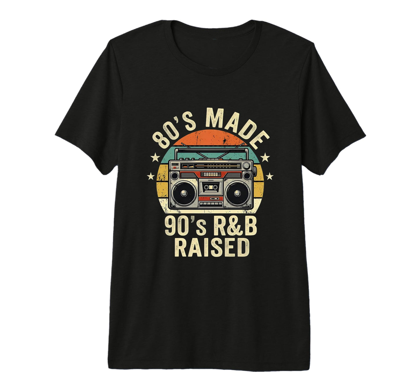 80S Made 90S R B Raised Old School T-Shirt - Streetwear Style for Adults - T-Shirt, Sweatshirt, Hoodie