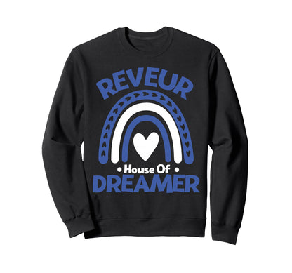 Reveur House Dreamers Rainbow Spirit Sweatshirt - Unique Graphic Unisex - T-Shirt, Sweatshirt, Hoodie
