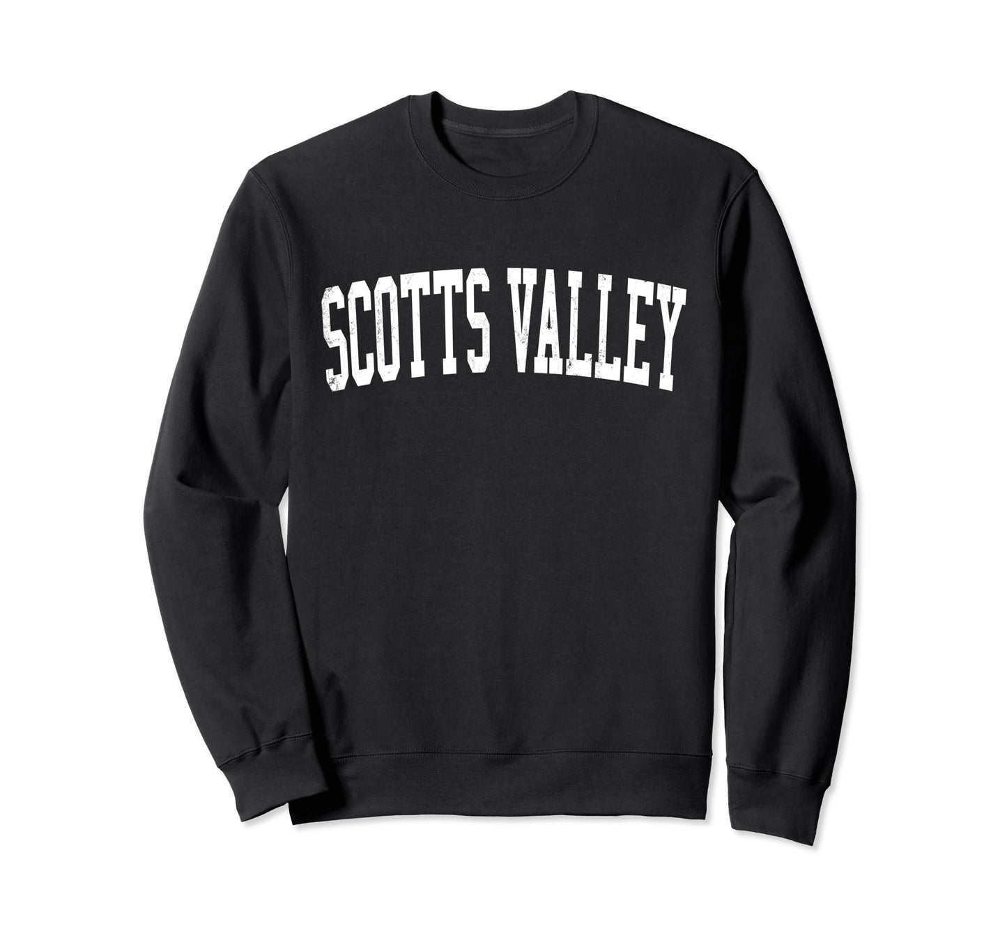 Scotts Valley Ca Distressed White Sweatshirt - Trendy Graphic Unisex - T-Shirt, Sweatshirt, Hoodie