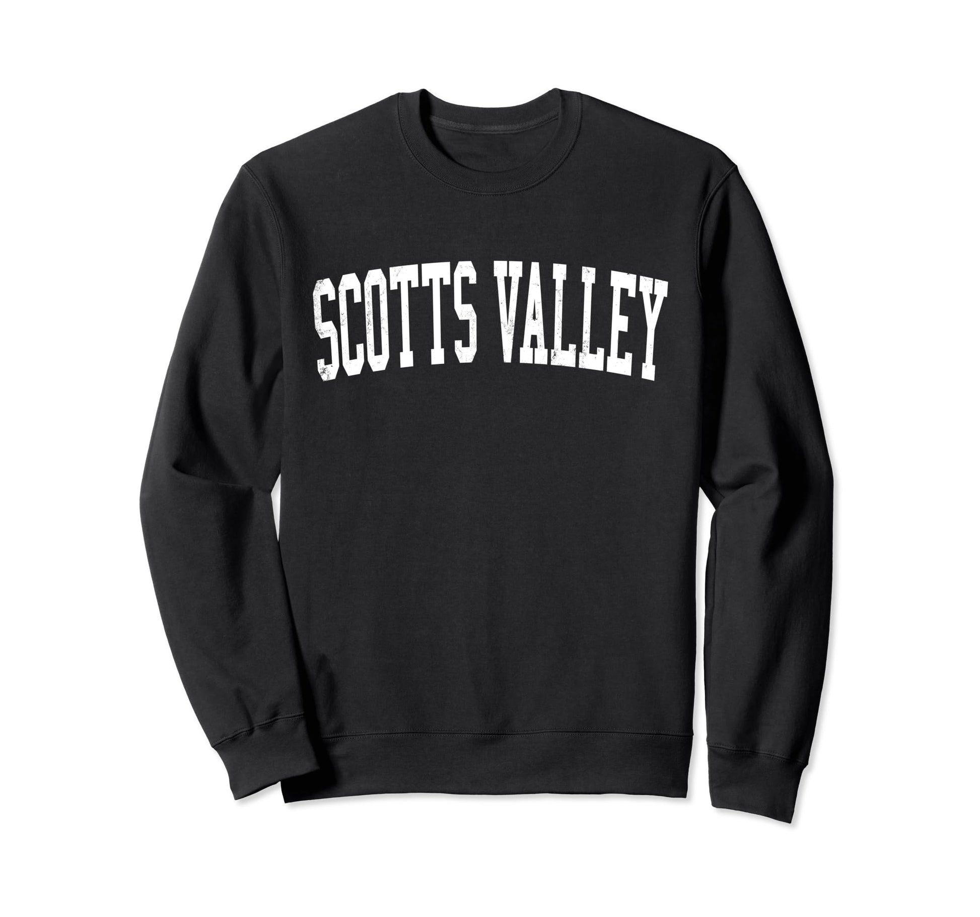 Scotts Valley Ca Distressed White Sweatshirt - Trendy Graphic Unisex - T-Shirt, Sweatshirt, Hoodie