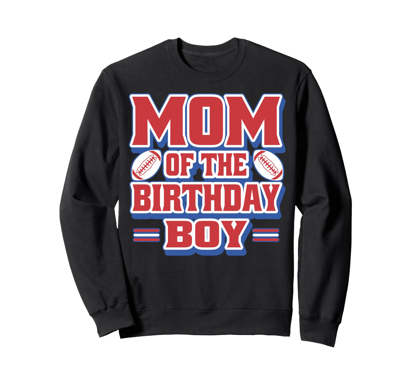 Mom Birthday Sweatshirt - Aesthetic Graphic for Adults - T-Shirt, Sweatshirt, Hoodie