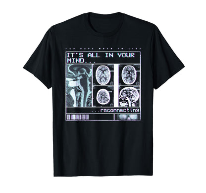 Its All Your Mind Vaporwave T-Shirt - Aesthetic Graphic for Adults - T-Shirt, Sweatshirt, Hoodie