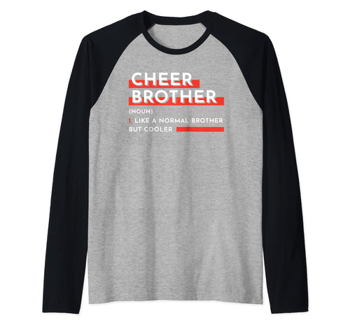 Cheer Brother Cheerleaders Cheerleader T-Shirt - Streetwear Style Men Women - T-Shirt, Sweatshirt, Hoodie