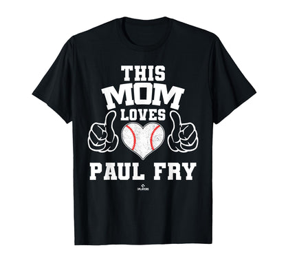 This Mom Loves Paul Fry Prospect T-Shirt - Custom Art Print for Adults - T-Shirt, Sweatshirt, Hoodie