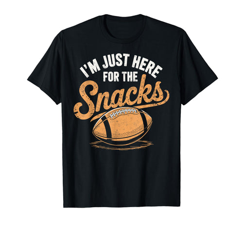 Im Just Here Snacks Funny Joke T-Shirt - Fun Novelty Design Men Women - T-Shirt, Sweatshirt, Hoodie
