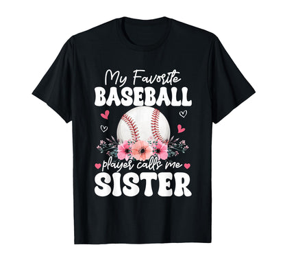 My Favorite Baseball Player Calls Me T-Shirt - Graphic Print Men Women - T-Shirt, Sweatshirt, Hoodie