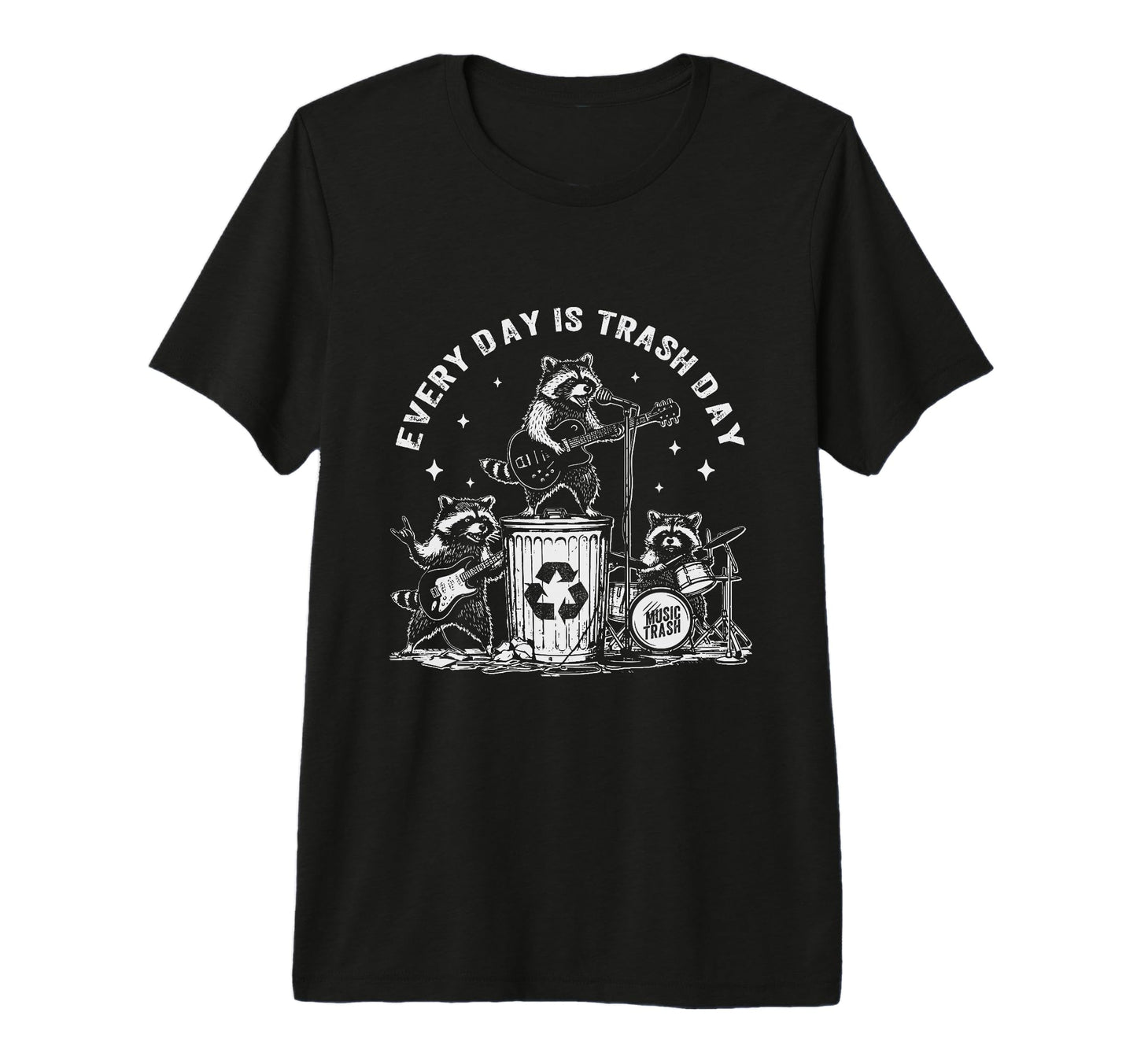 Every Day Is Trash Day Raccoon Rock T-Shirt - Aesthetic Graphic Unisex - T-Shirt, Sweatshirt, Hoodie