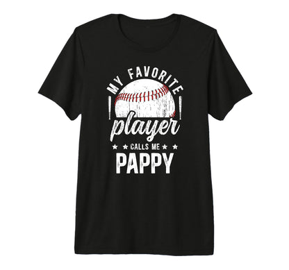 Mens My Favorite Baseball Player Pappy T-Shirt - Trendy Graphic for Adults - T-Shirt, Sweatshirt, Hoodie