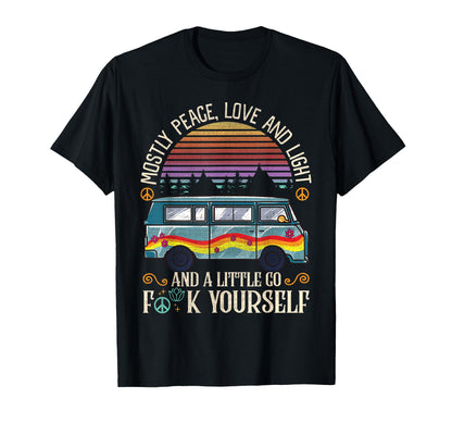 Im Mostly Peace Love And Light Shirts T-Shirt - Unique Graphic for Adults - T-Shirt, Sweatshirt, Hoodie