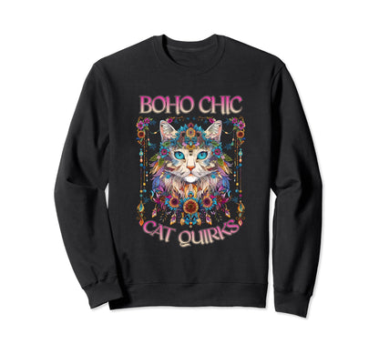 Boho Chic Cat Quirks Bohemian Cat Sweatshirt - Casual Everyday Wear Unisex - T-Shirt, Sweatshirt, Hoodie