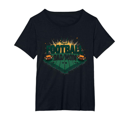 Football Dad Mom Proud Parent Game T-Shirt - Fun Novelty Design Men Women - T-Shirt, Sweatshirt, Hoodie