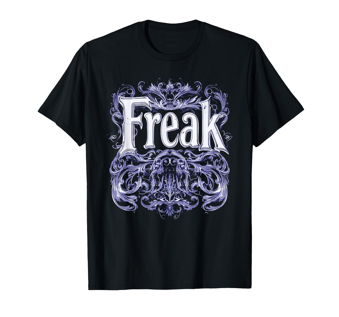 Freak Gothic Alt Grunge Hip Hop Y2K Emo T-Shirt - Graphic Print Men Women - T-Shirt, Sweatshirt, Hoodie