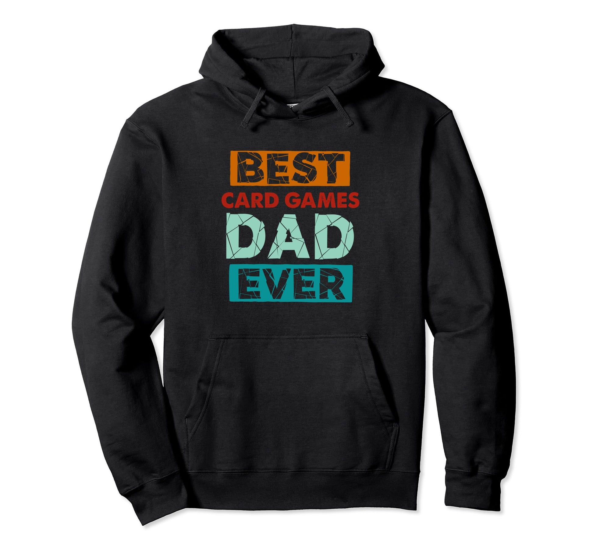 Best Card Games Dad Ever Funny Card Hoodie - Streetwear Style for Adults - T-Shirt, Sweatshirt, Hoodie