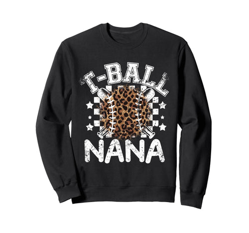 T Ball Teeball Nana Leopard Cheetah Sweatshirt - Fun Novelty Design Unisex - T-Shirt, Sweatshirt, Hoodie