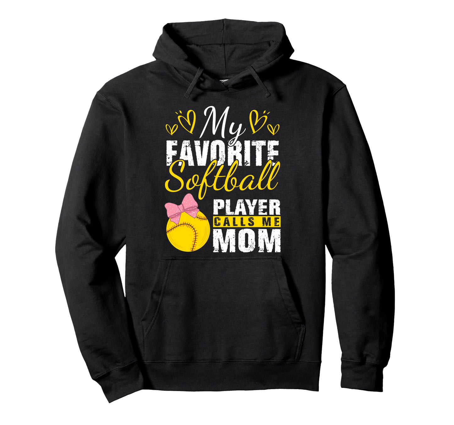 My Favorite Softball Player Calls Me Hoodie - Casual Everyday Wear Unisex - T-Shirt, Sweatshirt, Hoodie