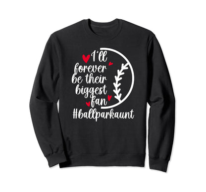 Their Biggest Fan Ballpark Aunt Sweatshirt - Custom Art Print Unisex - T-Shirt, Sweatshirt, Hoodie