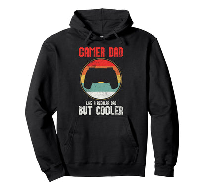 Gamer Dad Gaming Fathers Day Hoodie - Novelty Apparel Unisex - T-Shirt, Sweatshirt, Hoodie