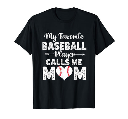 My Favorite Baseball Player Calls Me Mom T-Shirt - Minimalist Print Unisex - T-Shirt, Sweatshirt, Hoodie
