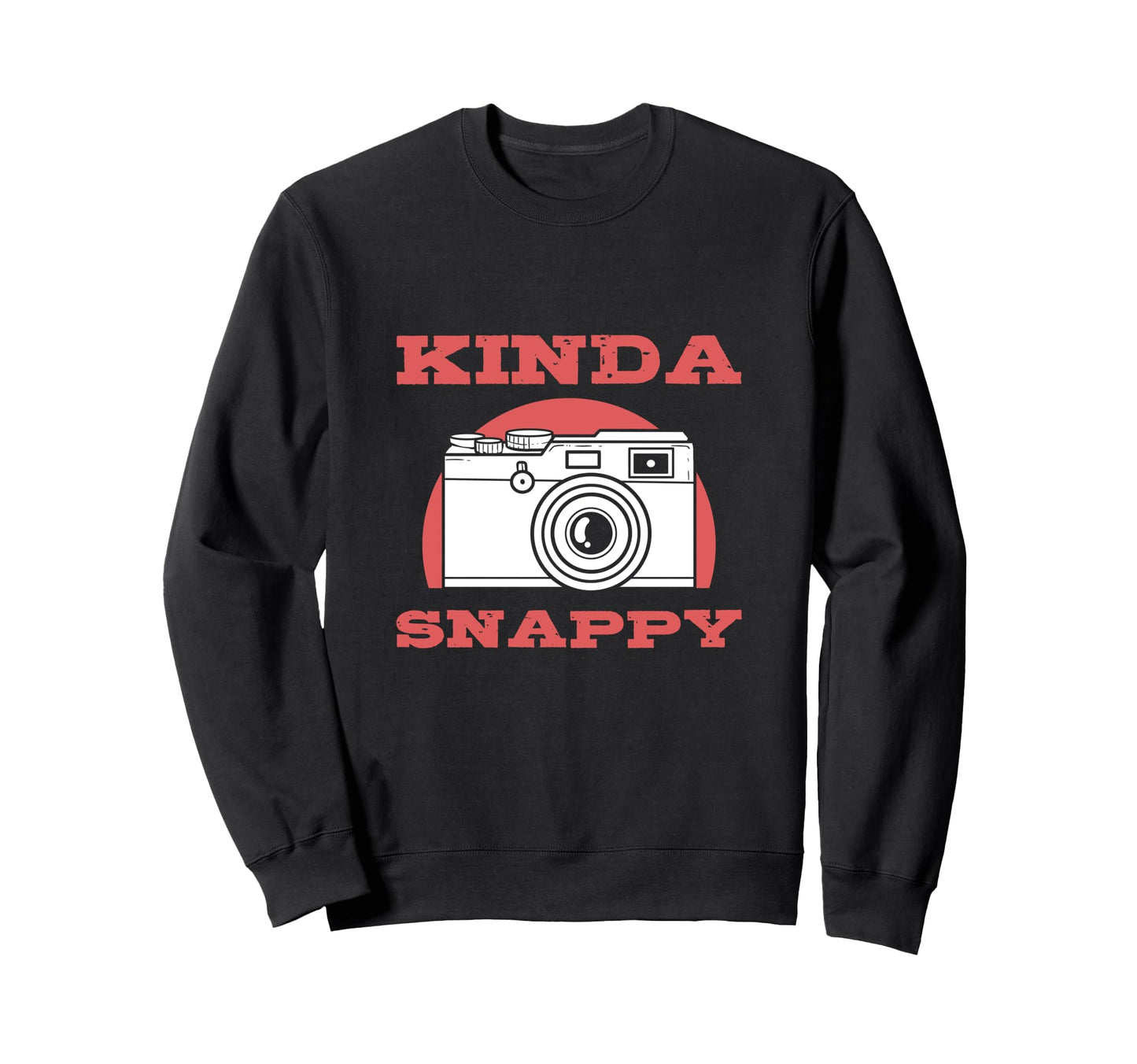 Kinda Snappy Camera Sweatshirt - Minimalist Print for Adults - T-Shirt, Sweatshirt, Hoodie
