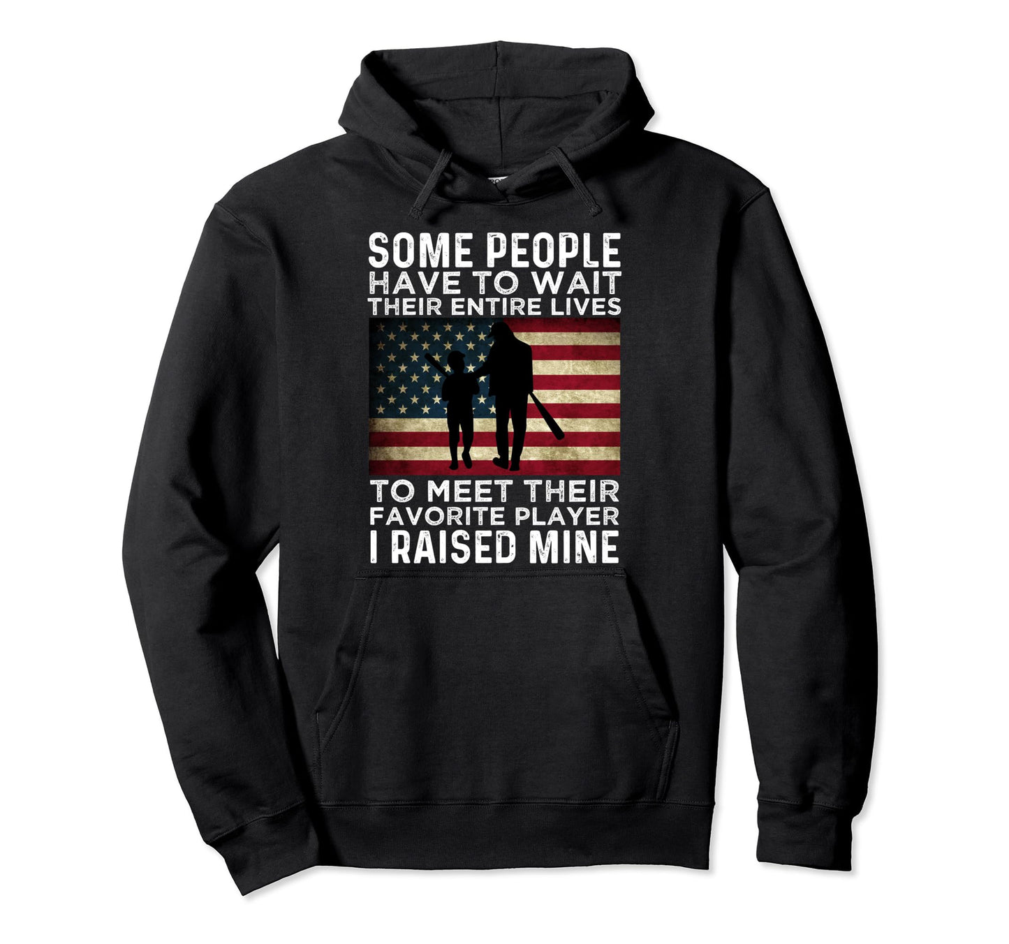 Baseball Some People Have To Wait To Hoodie - Unique Graphic for Adults - T-Shirt, Sweatshirt, Hoodie