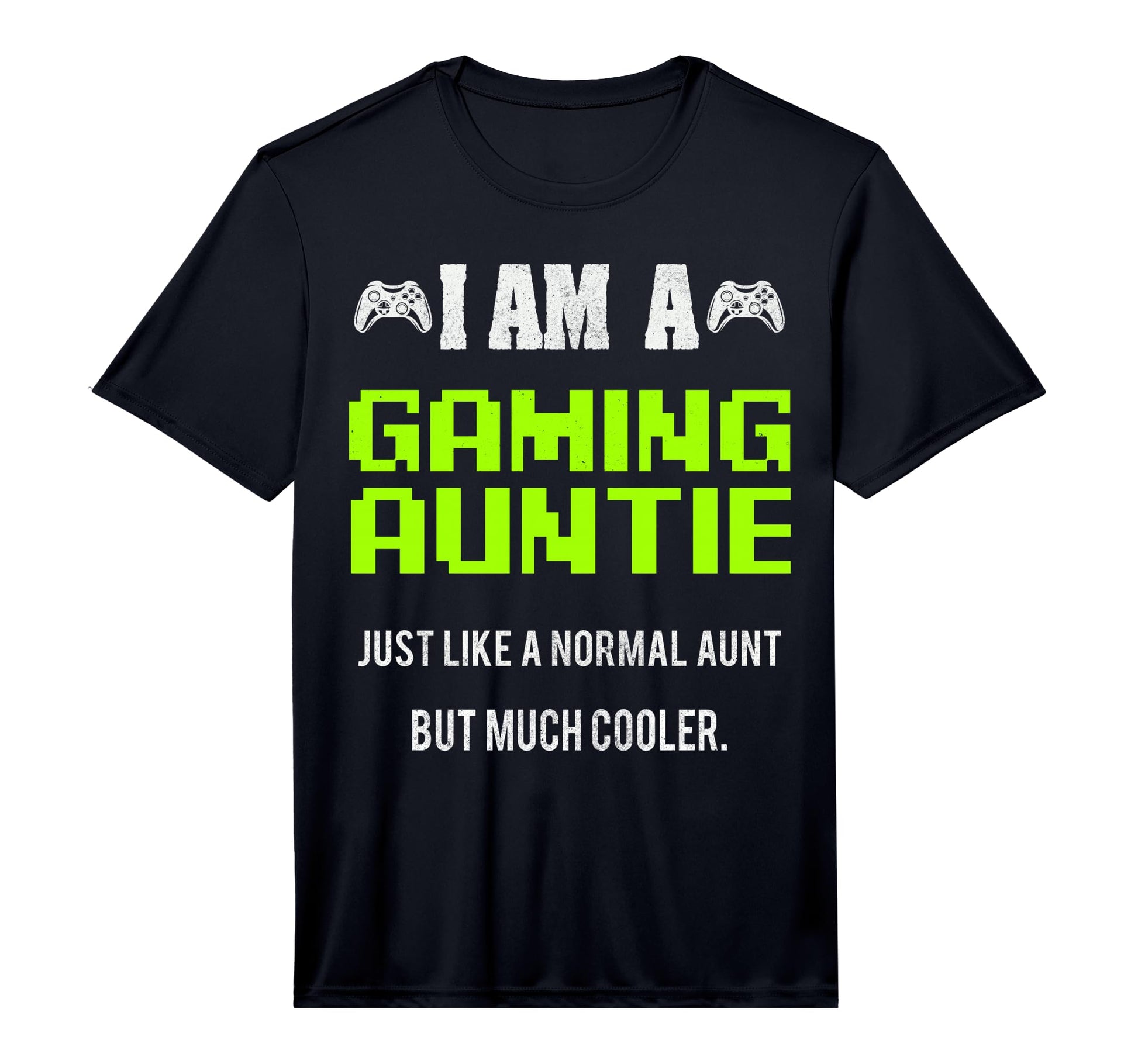 Mens I Am Gaming Auntie Video Gamer T-Shirt - Graphic Print Men Women - T-Shirt, Sweatshirt, Hoodie