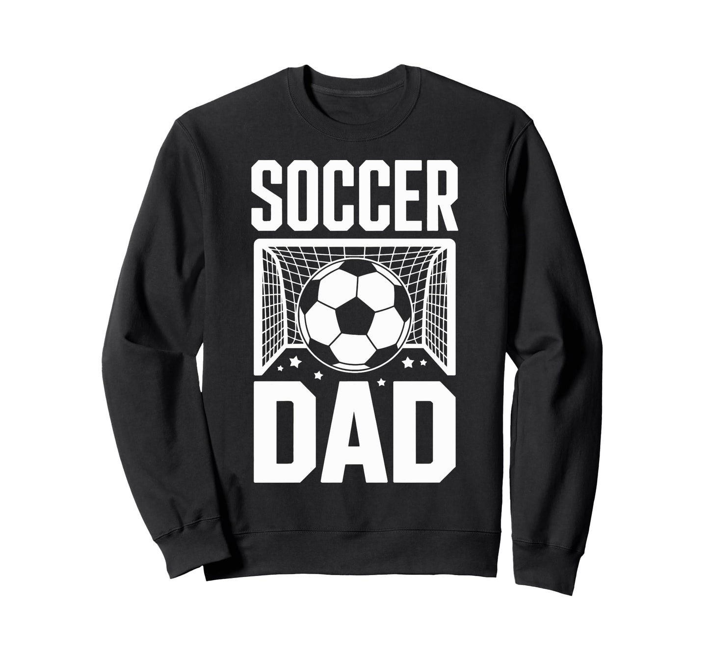Soccer Dad Cheer Soccer Players Sweatshirt - Fun Novelty Design Men Women - T-Shirt, Sweatshirt, Hoodie