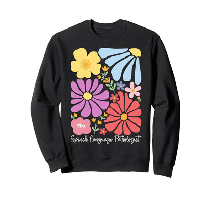 Speech Therapy Speech Language Sweatshirt - Streetwear Style Unisex - T-Shirt, Sweatshirt, Hoodie