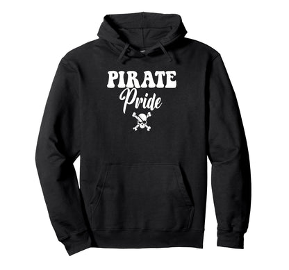Pirate Pride High School Pirates Hoodie - Novelty Apparel for Adults - T-Shirt, Sweatshirt, Hoodie
