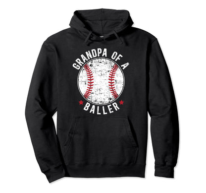 Grandpa Baller Baseball Grandpa Hoodie - Fun Novelty Design for Adults - T-Shirt, Sweatshirt, Hoodie