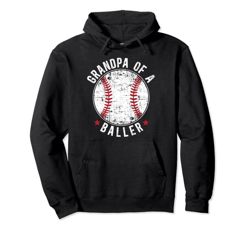 Grandpa Baller Baseball Grandpa Hoodie - Fun Novelty Design for Adults - T-Shirt, Sweatshirt, Hoodie